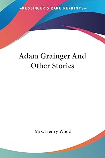 Adam Grainger And Other Stories