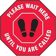 AccuformNMC Floor Sign "Please Wait Here Until You Are Called"