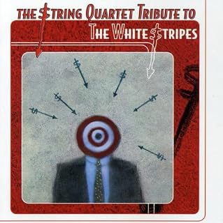 The String Quartet Tribute to The White Stripes
