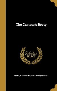The Centaur's Booty