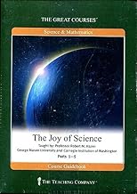 The Joy of Science (The Great Courses) by The Teaching Company