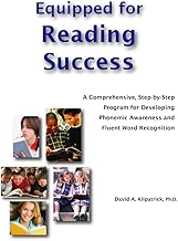 Equipped for Reading Success A Comprehensive, Step-By-Step Program for Developing Phonemic Awareness and Fluent Word Recognition