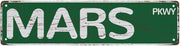 Street Sign Mars Parkway Rustic Metal Tin Home Outdoor Art Wall Decorations for Cafe Bar Kitchen 4"x16"
