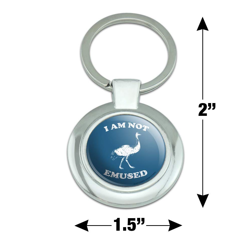 I Am Not Emused Emu Amused Funny Humor Keychain Classy Round Chrome Plated Metal by GRAPHICS & MORE – One Size, Metal, Chrome, Model K.ROUND.QQBCRLCTC.Z003249_8