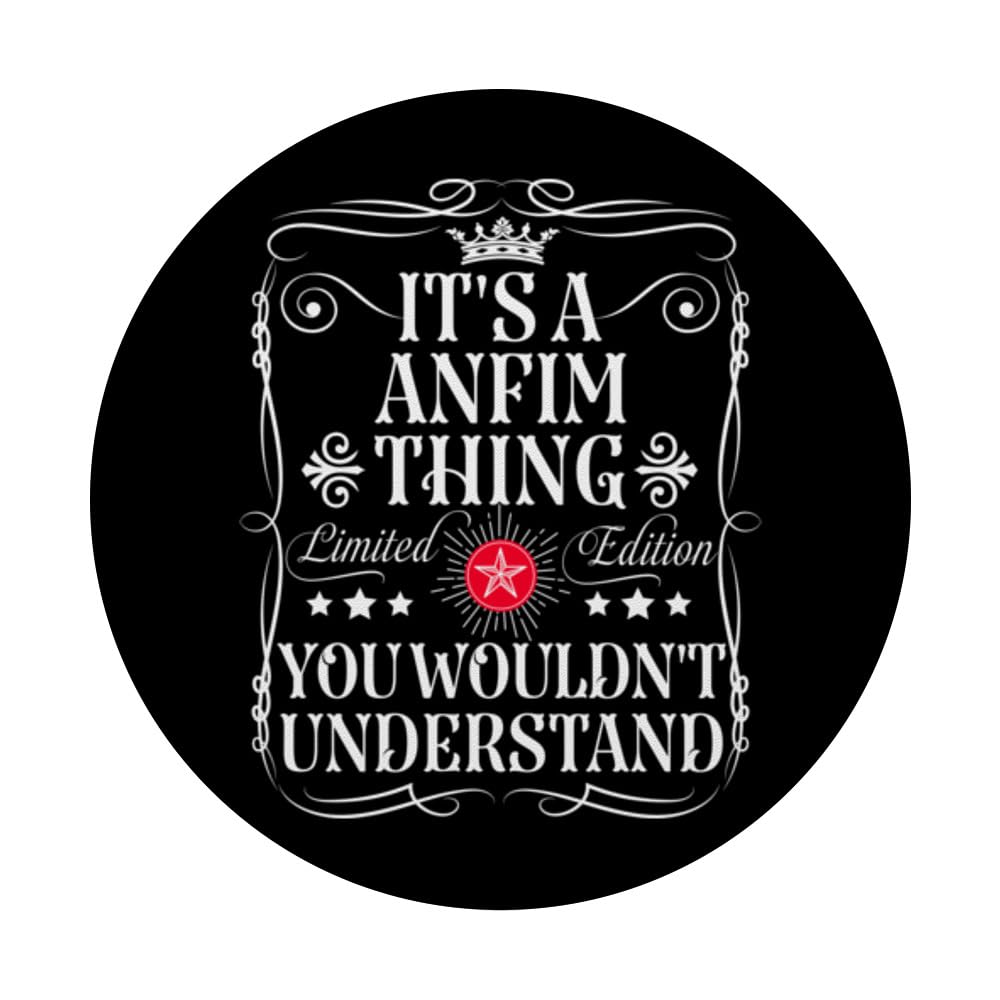 Anfim Name Its A Anfim Thing You Wouldn't Understand PopSockets Standard PopGrip by Funny Vintage Anfim Name T-Shirts And Gifts – Black, Model 4Z7AZPVSWZ3US_BLACK