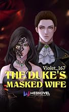 The Duke's Masked Wife: Book5