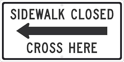 NMC TM514J SIDEWALK CLOSED CROSS HERE Sign