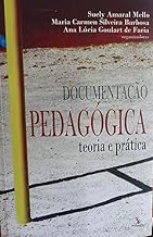 DOCUMENTACAO PEDAGOGICA - TEORIA E PRATICA