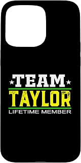 Team Taylor Lifetime Member Surname Last Name Tree Reunion Case for iPhone 15 Pro Max