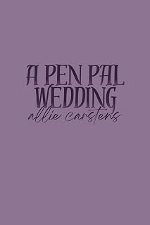 A Pen Pal Wedding (Crescent Lake)