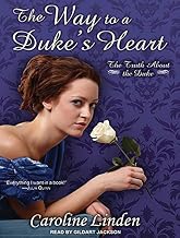 The Way to a Duke's Heart: Library Edition (Truth About the Duke)