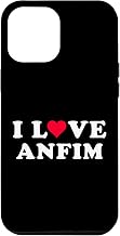 iPhone 12 Pro Max I Love Anfim Matching Girlfriend & Boyfriend Anfim Name Case