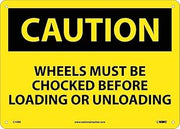 14" x 10" Plastic"Chock Your Wheels" Safety Warning Sig