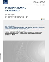 IEC 62433-6 Ed. 1.0 b:2020, First Edition: EMC IC modelling - Part 6: Models of integrated circuits for pulse immunity behavioural simulation - Conducted pulse immunity modelling (ICIM-CPI)