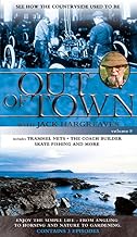 Out Of Town - With Jack Hargreaves: Volume 8 [VHS]