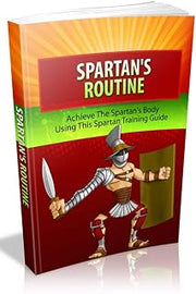 Atteindre le corps de Spartan: Apprenez la routine Spartan (French Edition)