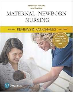 Pearson Reviews & Rationales: Maternal-Newborn Nursing with Nursing Reviews & Rationales (Pearson Nursing Reviews & Rationales)