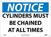 NMC Safety Signs - Notice Cylinders Must Be Chained - Rigid Plastic 10"H X 14"W by NATIONAL MARKER COMP. – Model N49RB
