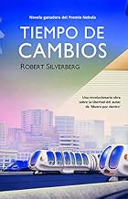 Tiempo de cambios (Solaris ficción nº 104) (Spanish Edition)