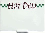 HUBERT Write On Wipe Off Tag with Hot Deli Imprint Made of Heat Resistant Plastic - 2 1/2" H x 3 1/2" L