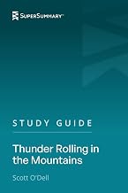 Study Guide: Thunder Rolling in the Mountains by Scott O'Dell (SuperSummary)