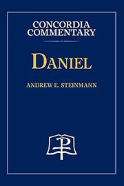 Daniel - Concordia Commentary