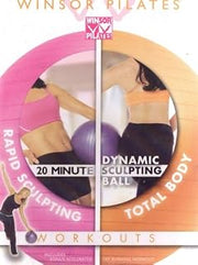 Winsor Pilates: 20 Minute Rapid Sculpting/Total Body Dynamic Sculpting Ball Workouts