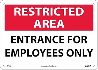 National Marker Notice Signs; Restricted Area, Entrance For Employees Only, 10X14, Rigid Plastic (RA9RB)