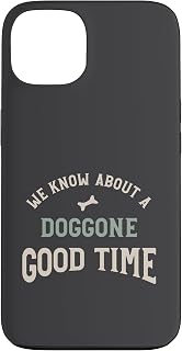 Funny Dog Walker Pun fWe Know About a doggone Good time Case for iPhone 13