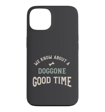 Funny Dog Walker Pun We Know About a doggone Good time Case for iPhone by Whyitsme Design – Polycarbonate, Model CXT3W41TMTSUSIPHONE_13