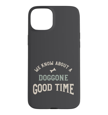 Funny Dog Walker Pun We Know About a doggone Good time Case for iPhone 15 Plus by Whyitsme Design – Polycarbonate, Model CXT3W41TMTSUSIPHONE_15_PLUS
