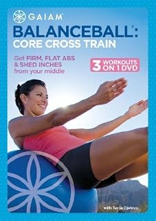 Balance Ball: Core Cross Train by Gaiam - Fitness by Rebecca Stetson