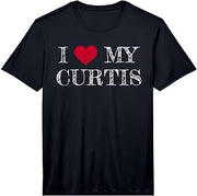 Mens I Love My Curtis, I Heart My Curtis Performance T-Shirt
