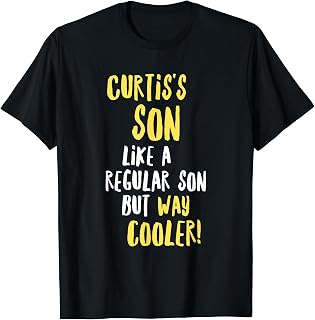 Curtis's Son Funny Text Design Men Boys T-Shirt