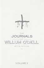 The Journals of Willum O'Dell: One Big Bag of Crazy