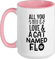 Cat Name Flo Design - All You Need is Love! Ceramic Mug, Pink/White, 15oz