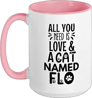 Cat Name Flo Design - All You Need is Love! Ceramic Mug, Pink/White, 15oz
