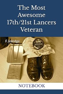 The Most Awesome 17th/21st Lancers Veteran: NOTEBOOK