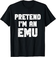 Halloween Pretend I'm A Emu Costume Funny Lazy Adult Kids T-Shirt