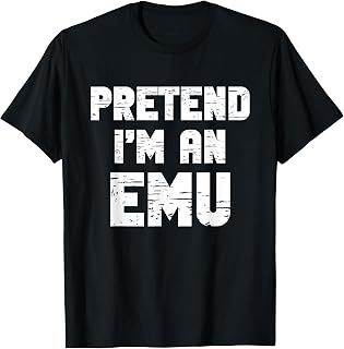 Halloween Pretend I'm A Emu Costume Funny Lazy Adult Kids T-Shirt