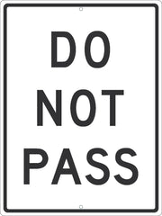 DO NOT Pass Sign by NMC – 24X18, Egp Reflective Aluminum, White, Model TM532J
