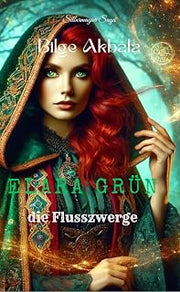 Elara Grün: Flusszwerge (Silbermagier 3) (German Edition)