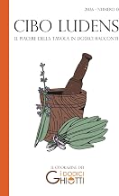 Cibo Ludens #0. Il piacere della tavola in dodici racconti (Italian Edition)