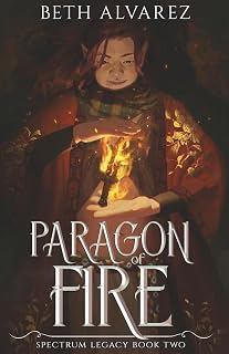 Paragon of Fire (Spectrum Legacy)