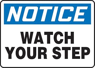 Accuform MSTF804VS Sign, Legend "Notice Watch Your Step", 10" Length x 14" Width x 0.004" Thickness, Adhesive Vinyl, 10" x 14", Blue/Black on White
