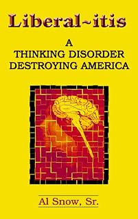 Liberal-itis: A Thinking Disorder Destroying America