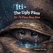 Iti - The Ugly Pāua: Iti - Te Pāua Āhua Kino