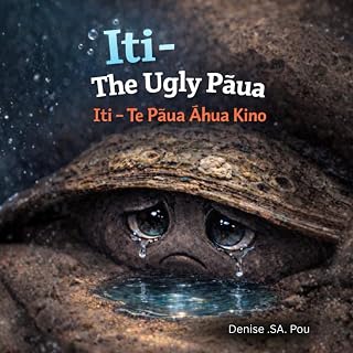 Iti - The Ugly Pāua: Iti - Te Pāua Āhua Kino