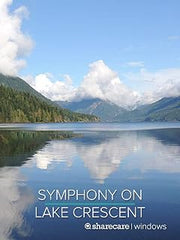 100-Minutes of Symphony on Washington's Lake Crescent
