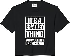 It's A Bradley Thing You Wouldn't Understand - First Name Comfort Colors Crop Top